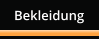 Bekleidung